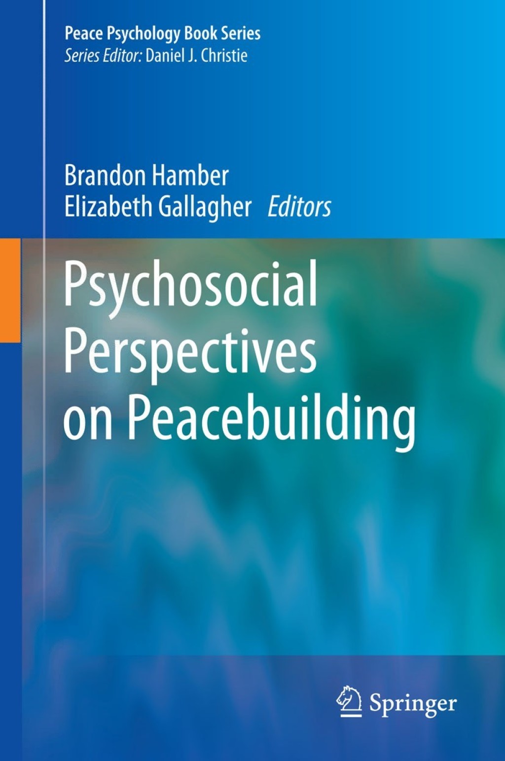 Psychosocial Perspectives on Peacebuilding  â€“ PDF/EPUB Version Downloadable