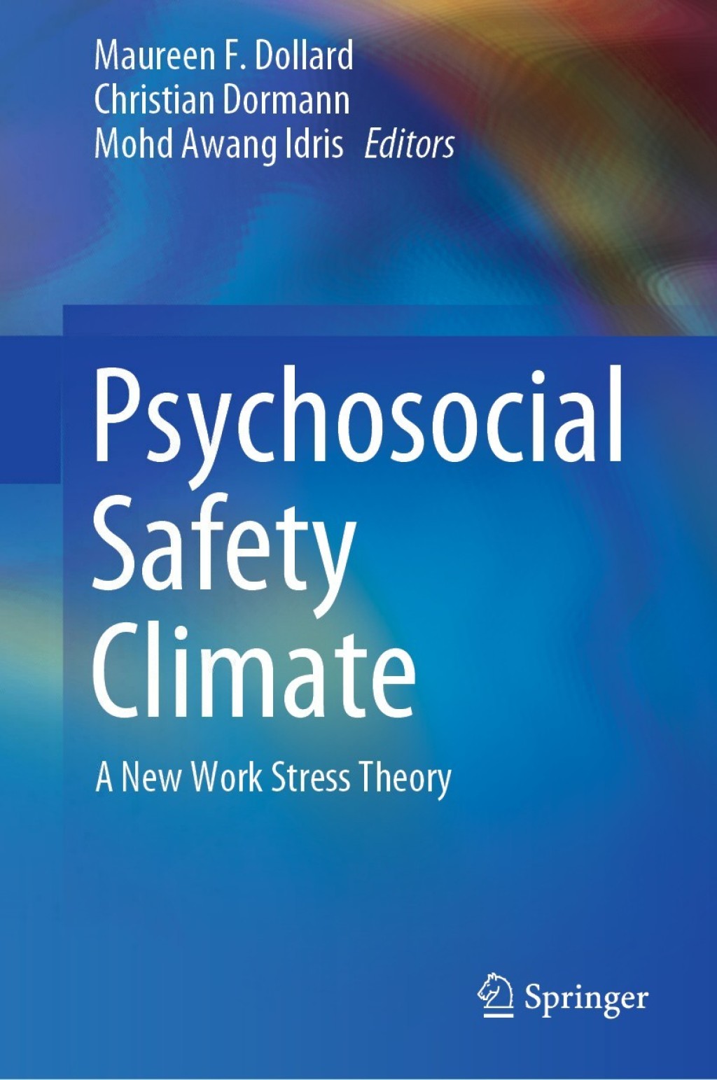 Psychosocial Safety Climate A New Work Stress Theory  â€“ PDF/EPUB Version Downloadable