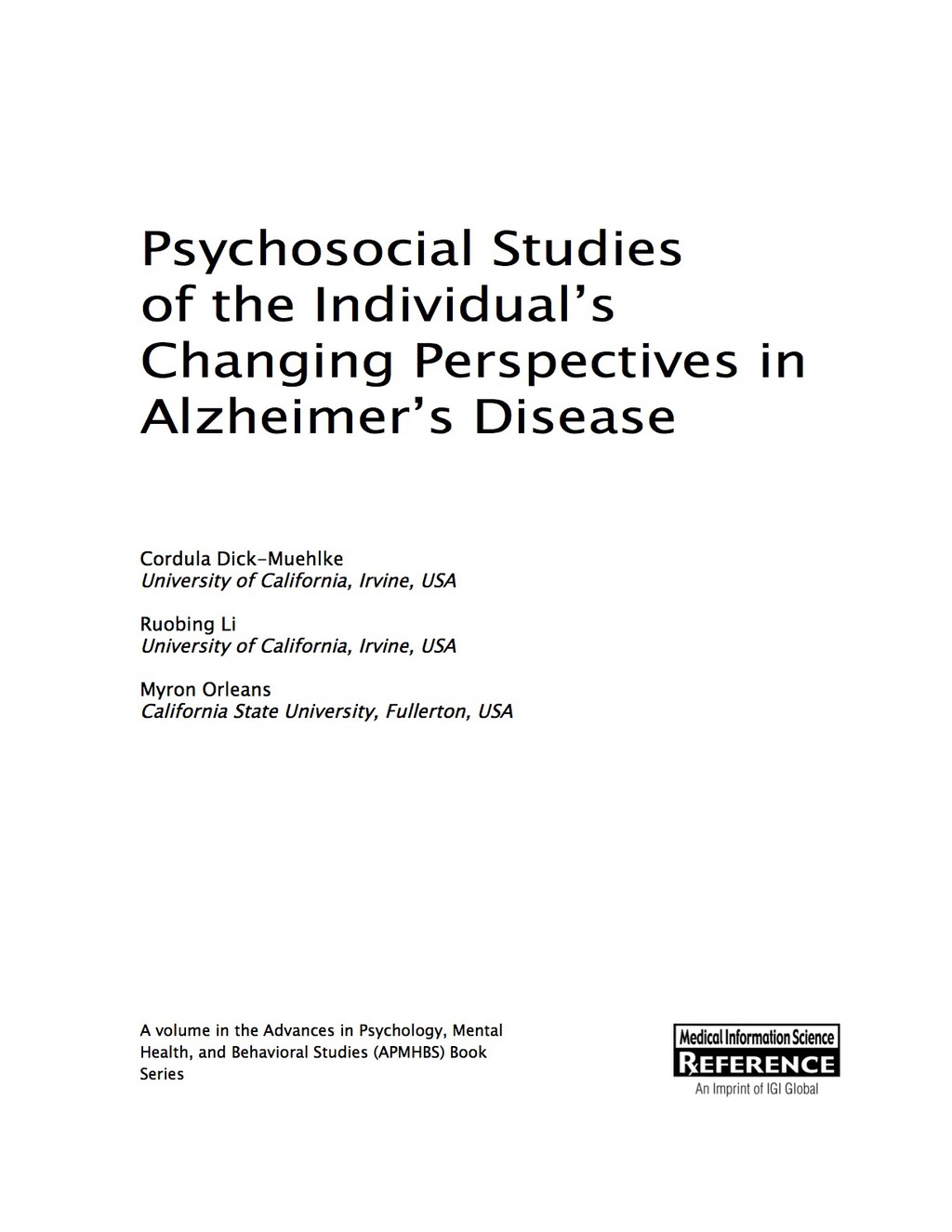 Psychosocial Studies of the Individual's Changing Perspectives in Alzheimer's Disease  â€“ PDF/EPUB Version Downloadable