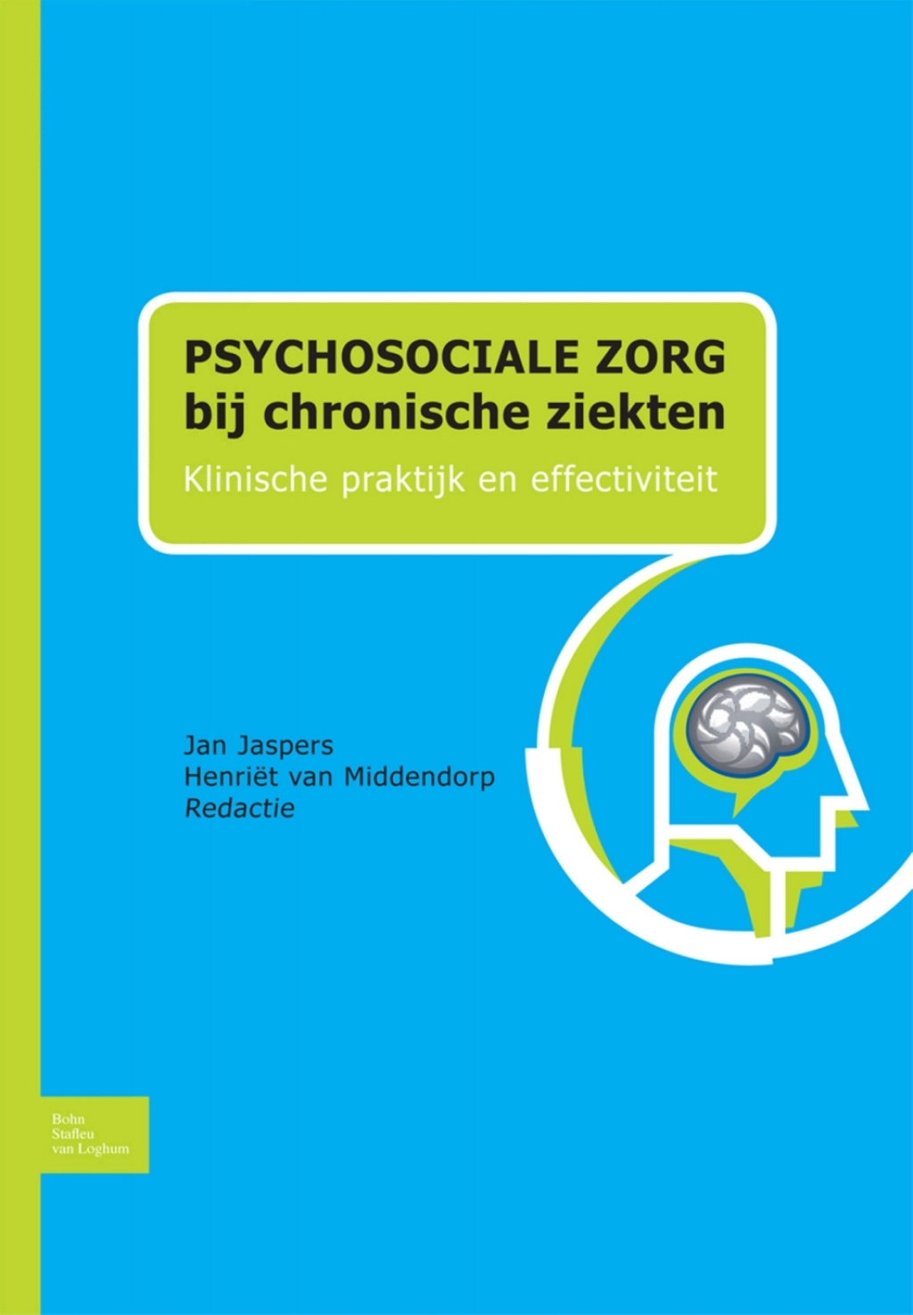 Psychosociale zorg bij chronische ziekten Klinische praktijk en effectiviteit  â€“ PDF/EPUB Version Downloadable
