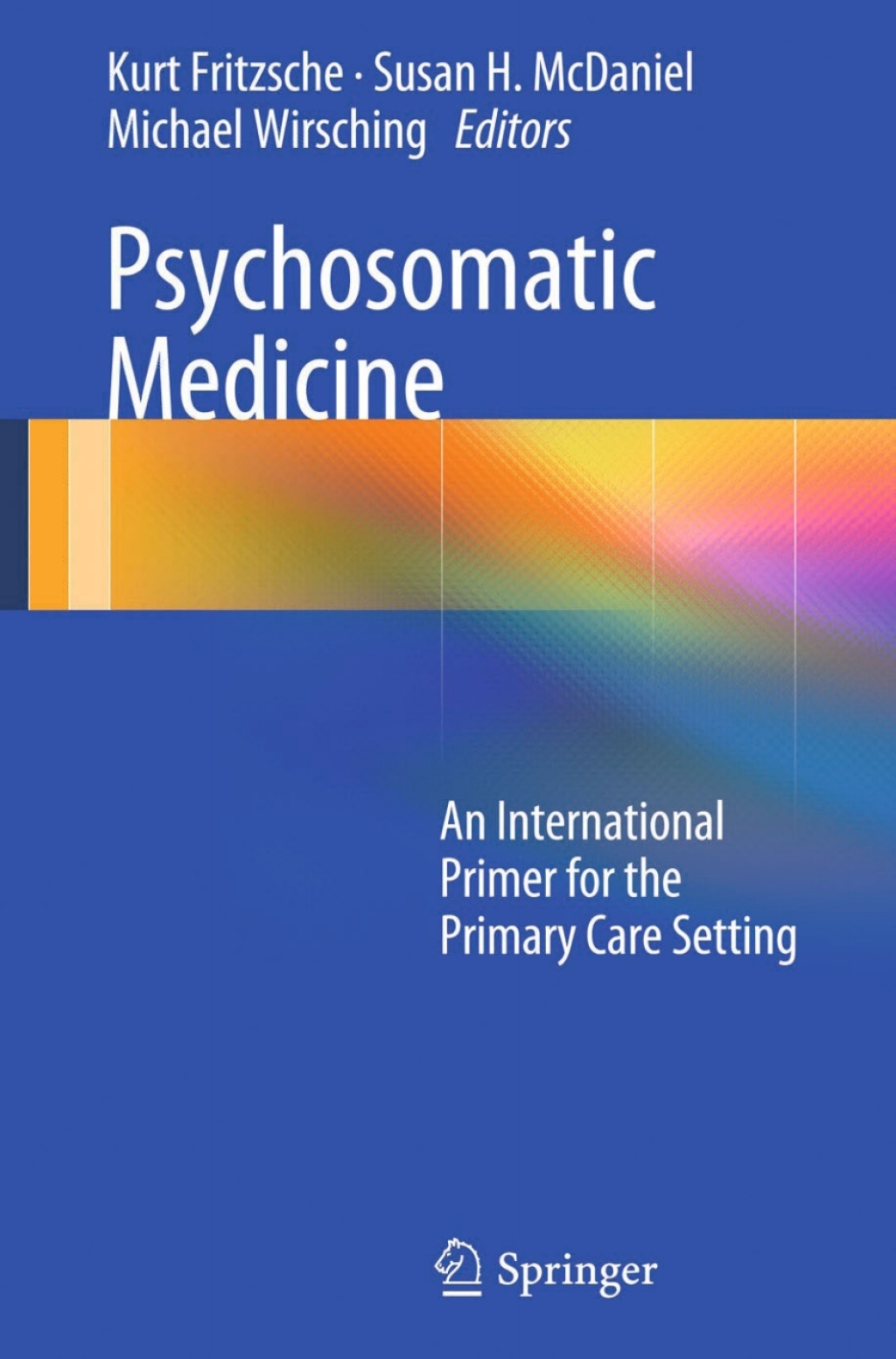 Psychosomatic Medicine An International Primer for the Primary Care Setting  â€“ PDF/EPUB Version Downloadable
