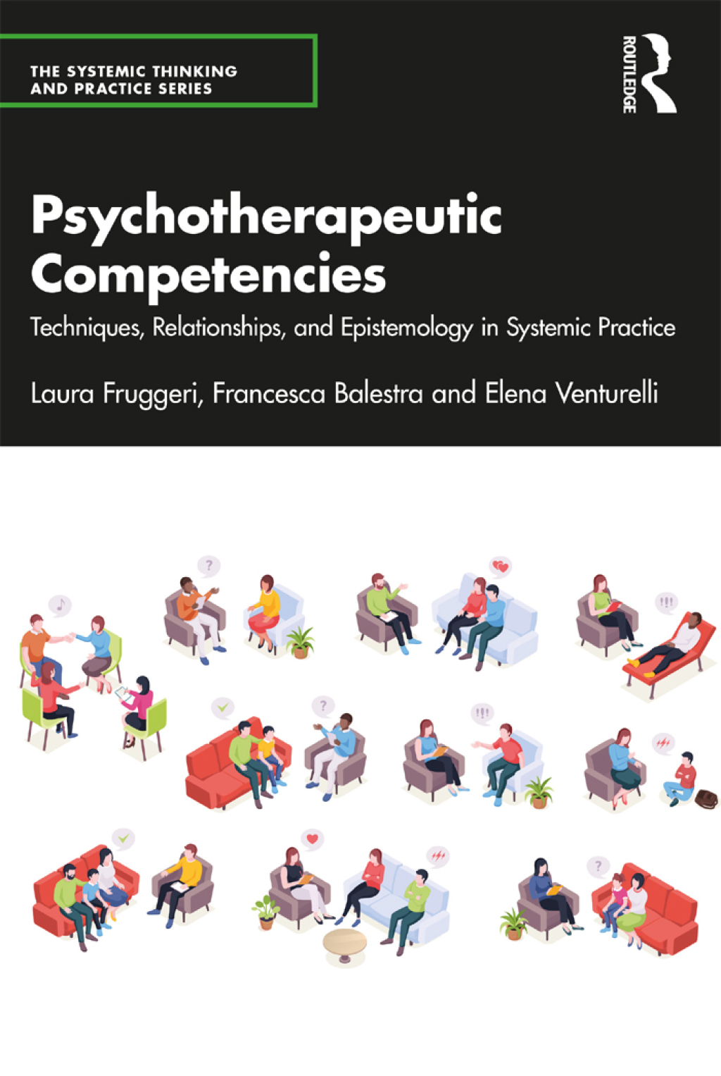 Psychotherapeutic Competencies Techniques, Relationships, and Epistemology in Systemic Practice 1st Edition â€“ PDF/EPUB Version Downloadable