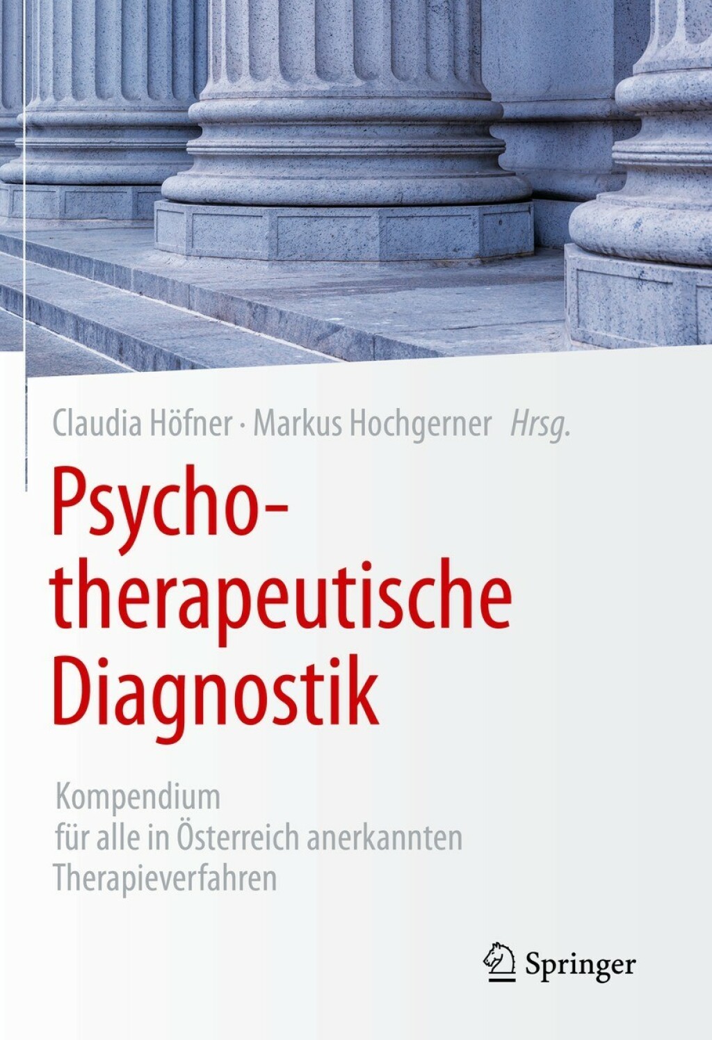 Psychotherapeutische Diagnostik Kompendium fÃ¼r alle in Ã–sterreich anerkannten Therapieverfahren  â€“ PDF/EPUB Version Downloadable