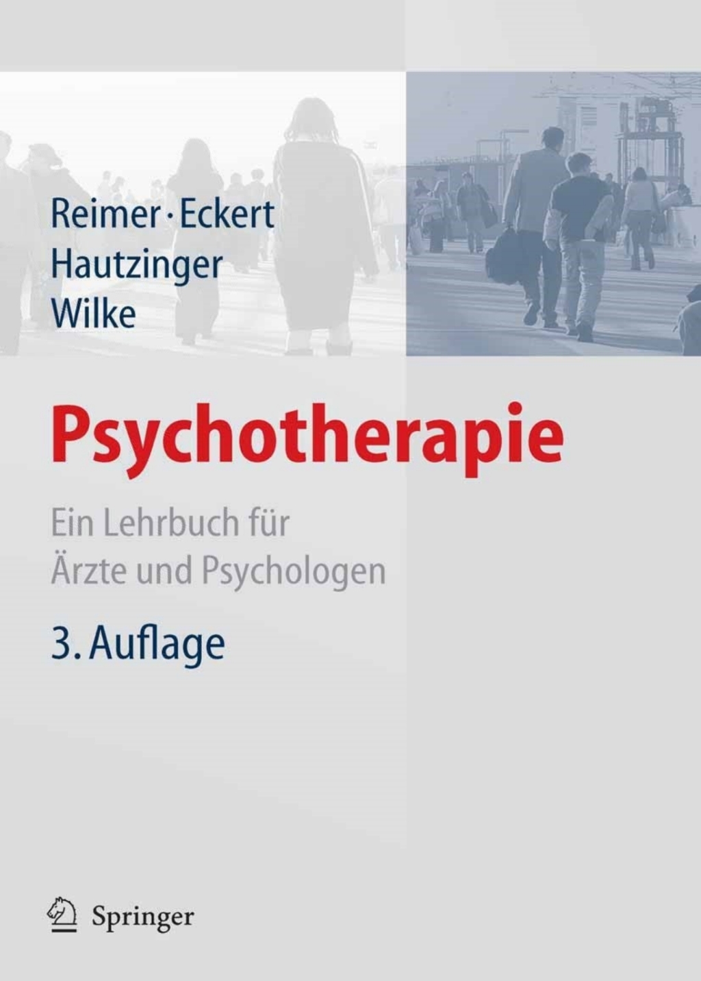 Psychotherapie Ein Lehrbuch fÃ¼r Ã„rzte und Psychologen 3rd Edition â€“ PDF/EPUB Version Downloadable