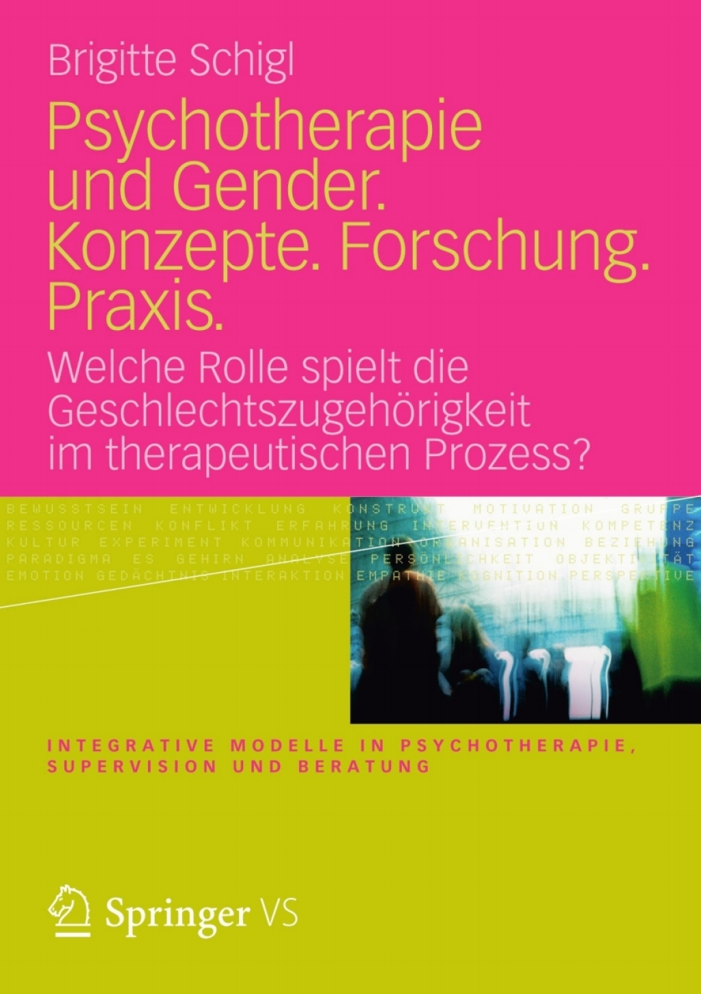 Psychotherapie und Gender. Konzepte. Forschung. Praxis. Welche Rolle spielt die GeschlechtszugehÃ¶rigkeit im therapeutischen Prozess?  â€“ PDF/EPUB Version Downloadable