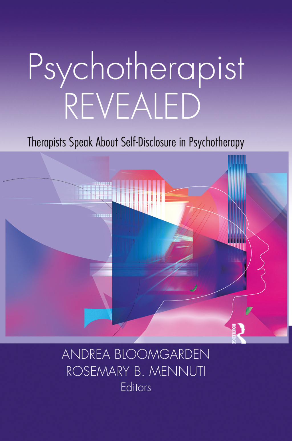 Psychotherapist Revealed Therapists Speak About Self-Disclosure in Psychotherapy 1st Edition â€“ PDF/EPUB Version Downloadable