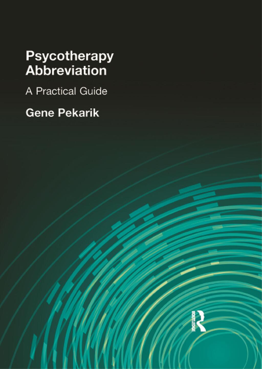 Psychotherapy Abbreviation A Practical Guide 1st Edition â€“ PDF/EPUB Version Downloadable