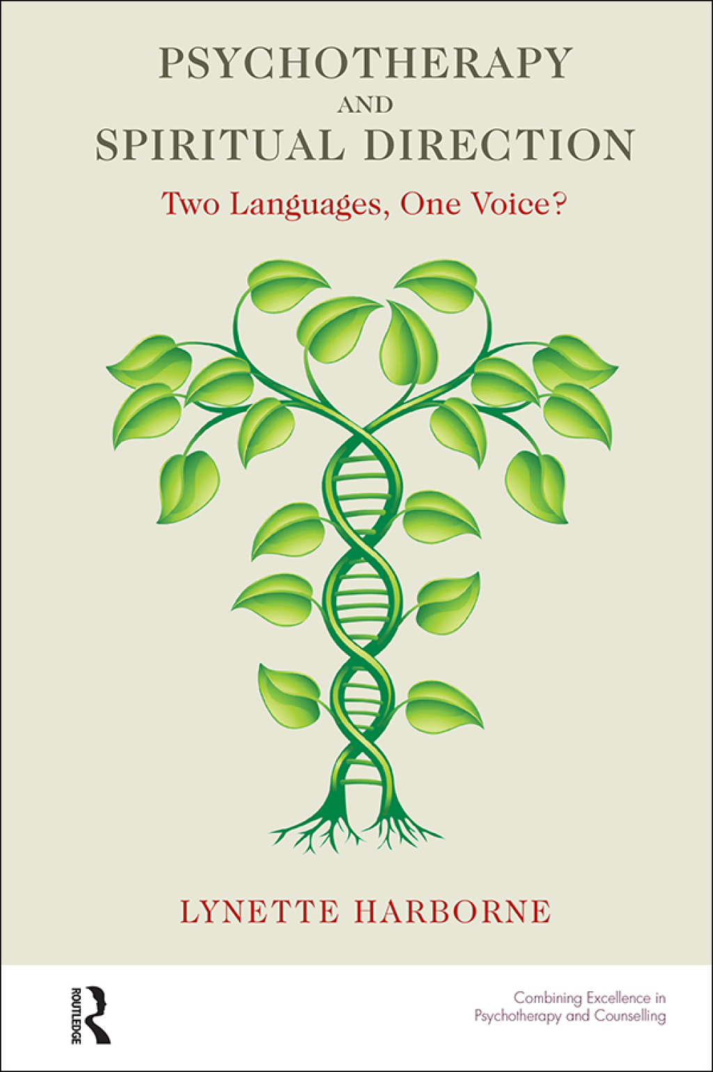 Psychotherapy and Spiritual Direction Two Languages, One Voice? 1st Edition â€“ PDF/EPUB Version Downloadable
