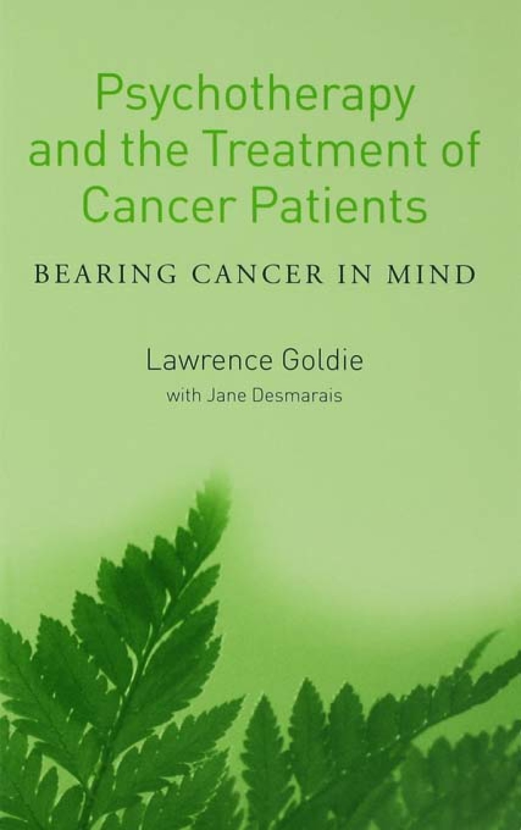Psychotherapy and the Treatment of Cancer Patients Bearing Cancer in Mind 1st Edition â€“ PDF/EPUB Version Downloadable