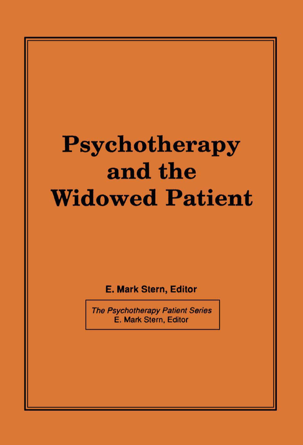 Psychotherapy and the Widowed Patient 1st Edition â€“ PDF/EPUB Version Downloadable