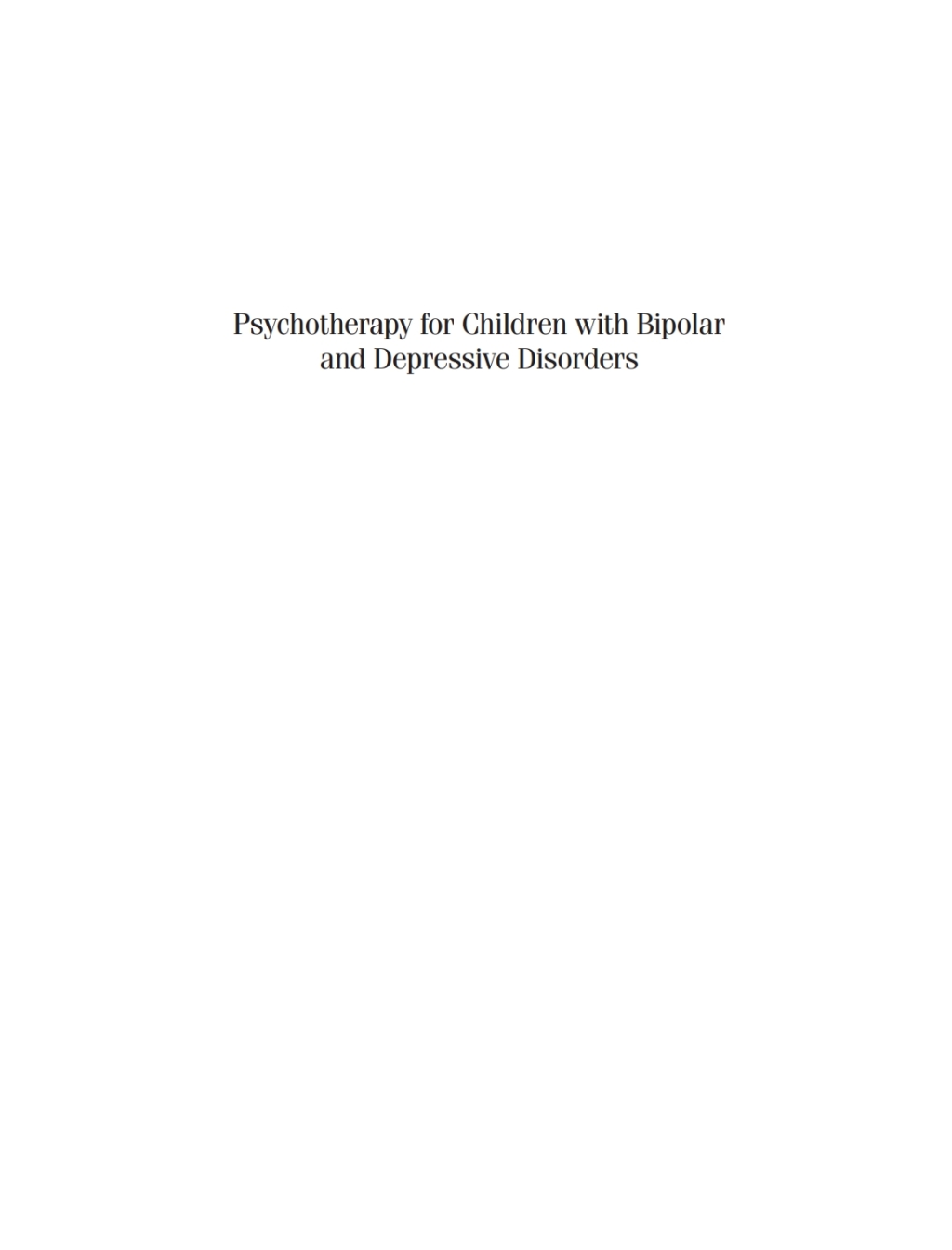Psychotherapy for Children with Bipolar and Depressive Disorders  â€“ PDF/EPUB Version Downloadable