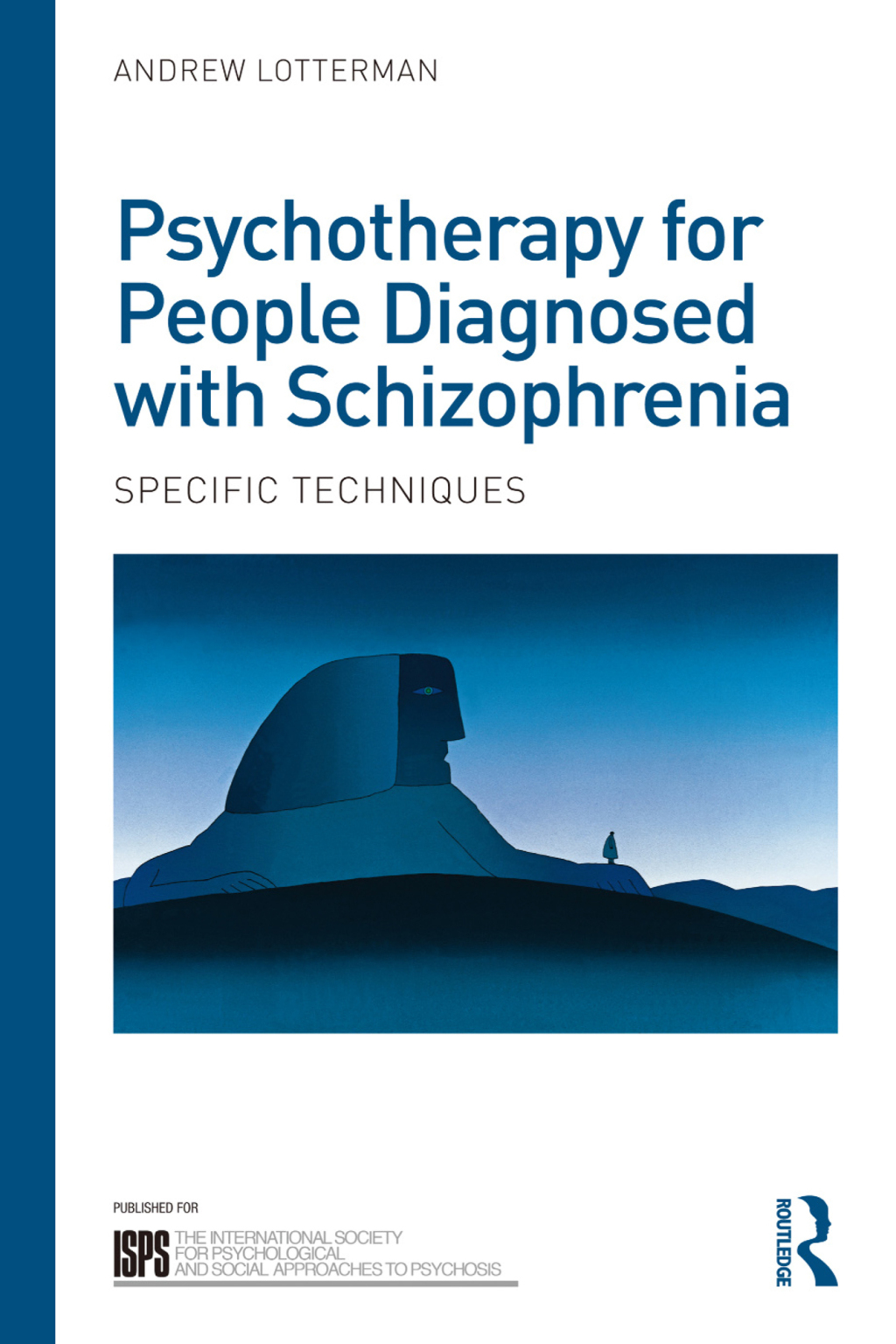 Psychotherapy for People Diagnosed with Schizophrenia Specific techniques 1st Edition â€“ PDF/EPUB Version Downloadable