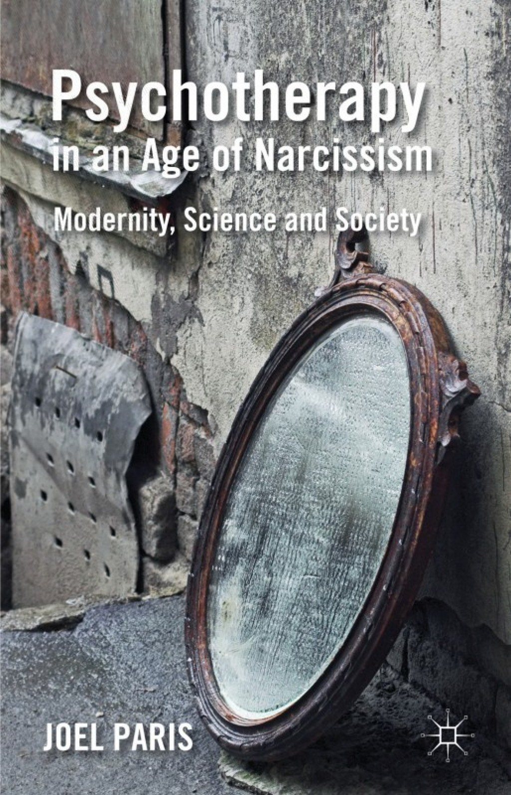 Psychotherapy in an Age of Narcissism Modernity, Science, and Society  â€“ PDF/EPUB Version Downloadable