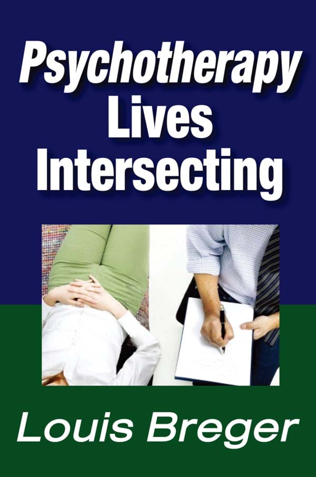 Psychotherapy Lives Intersecting 1st Edition â€“ PDF/EPUB Version Downloadable