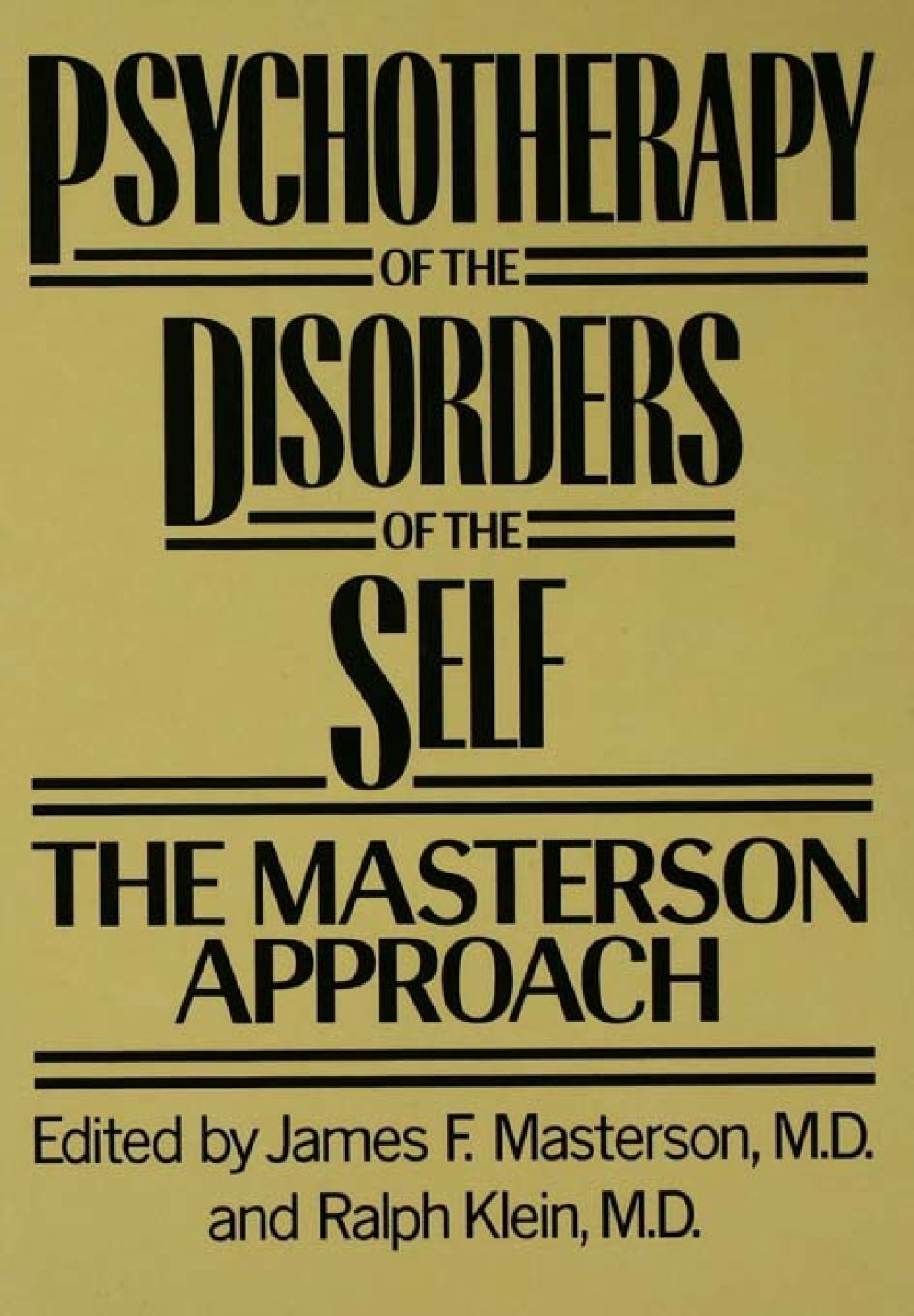 Psychotherapy of the Disorders of the Self 1st Edition â€“ PDF/EPUB Version Downloadable