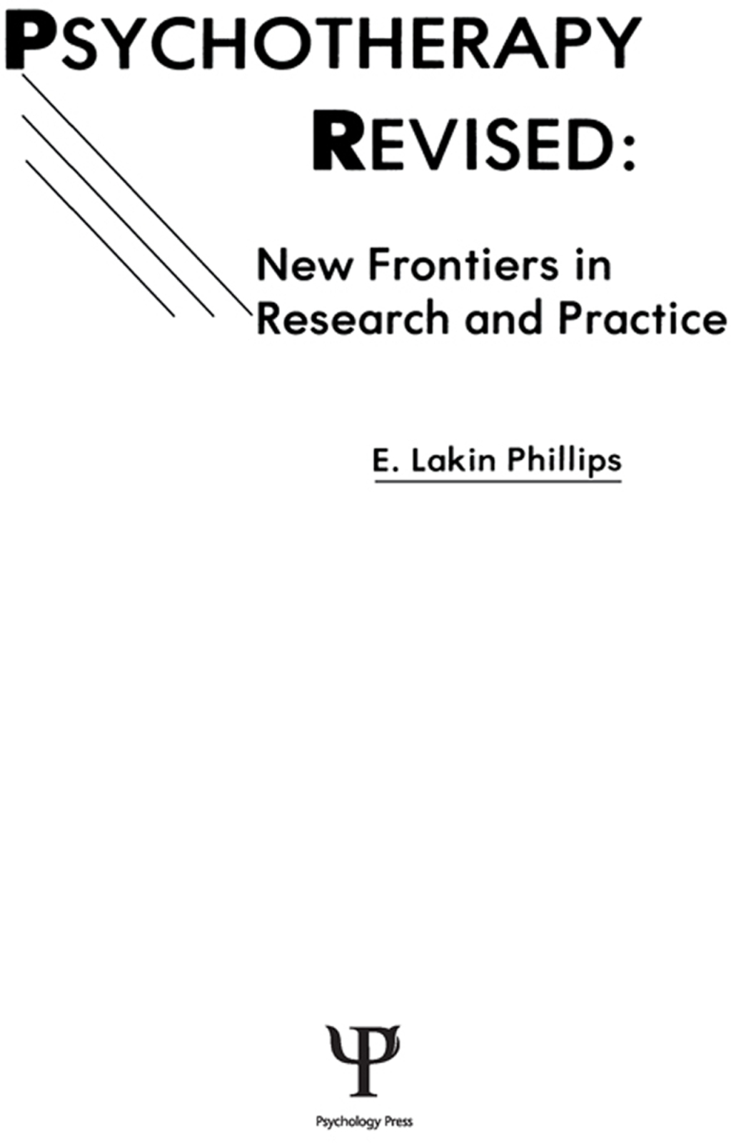Psychotherapy Revised New Frontiers in Research and Practice 1st Edition â€“ PDF/EPUB Version Downloadable
