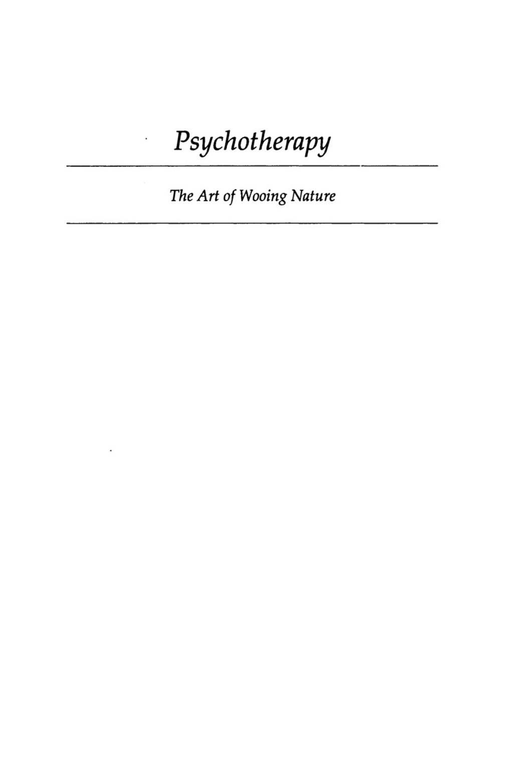 Psychotherapy The Art of Wooing Nature 1st Edition â€“ PDF/EPUB Version Downloadable