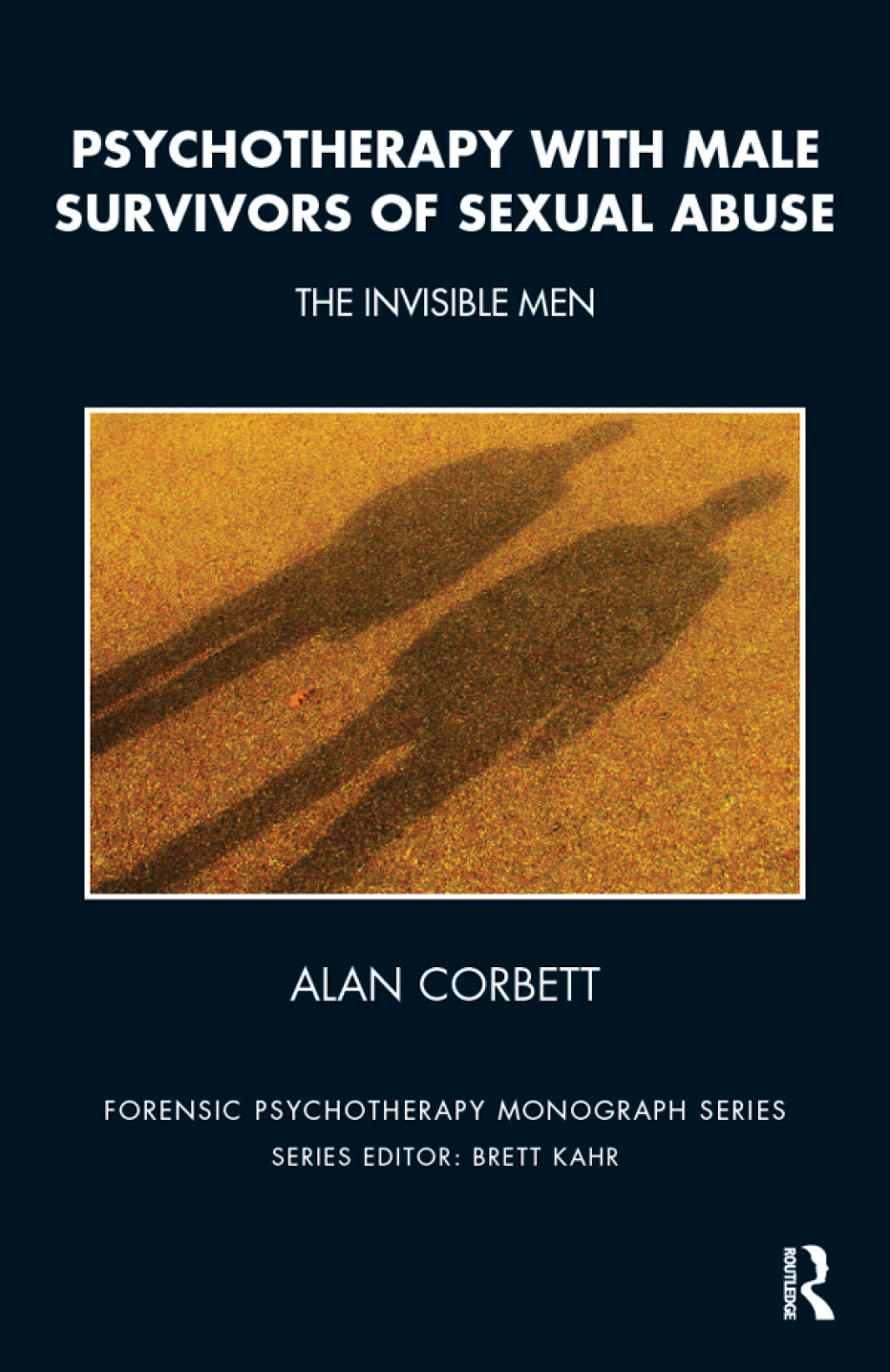 Psychotherapy with Male Survivors of Sexual Abuse The Invisible Men 1st Edition â€“ PDF/EPUB Version Downloadable