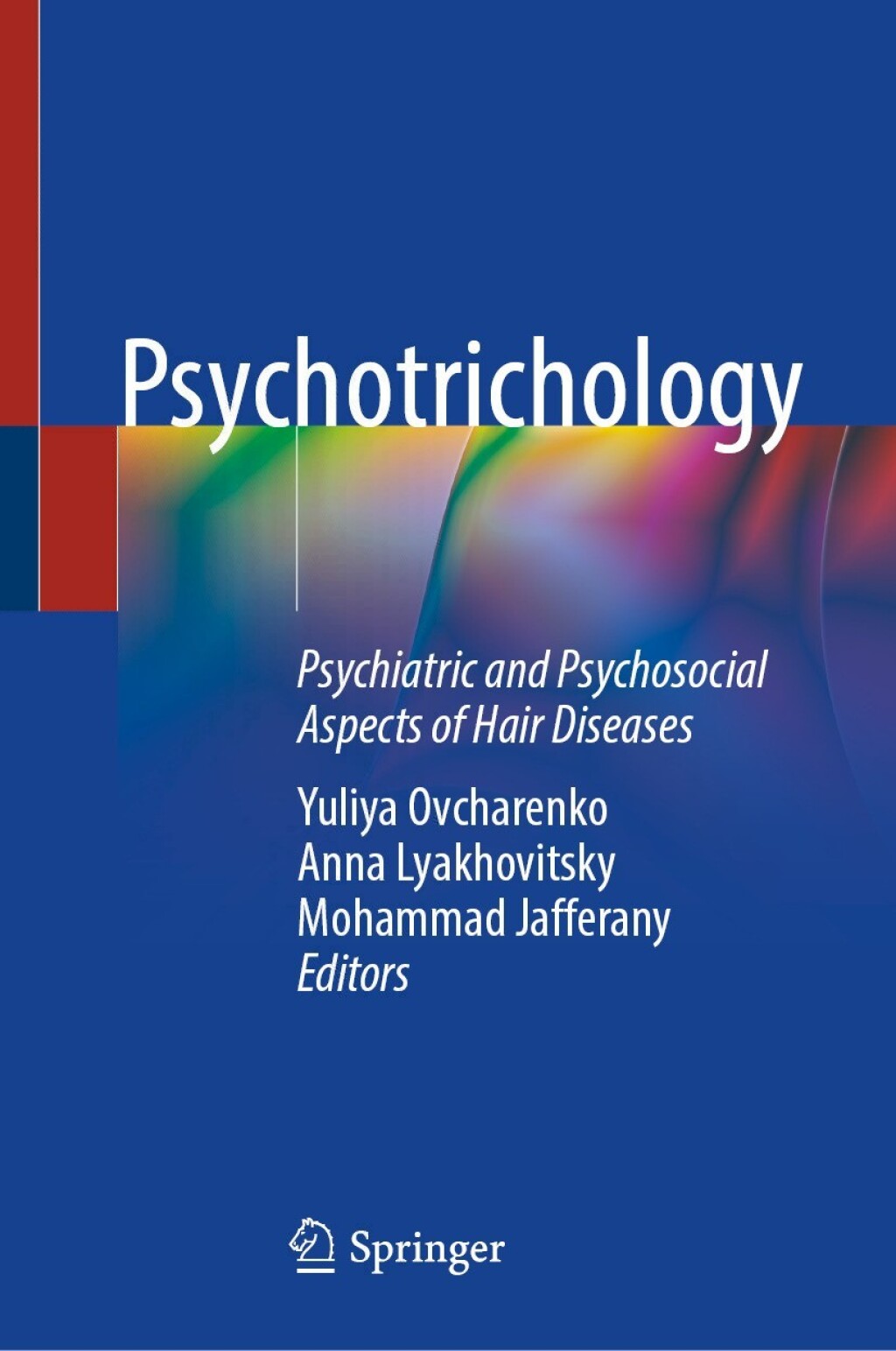 Psychotrichology Psychiatric and Psychosocial Aspects of Hair Diseases  â€“ PDF/EPUB Version Downloadable