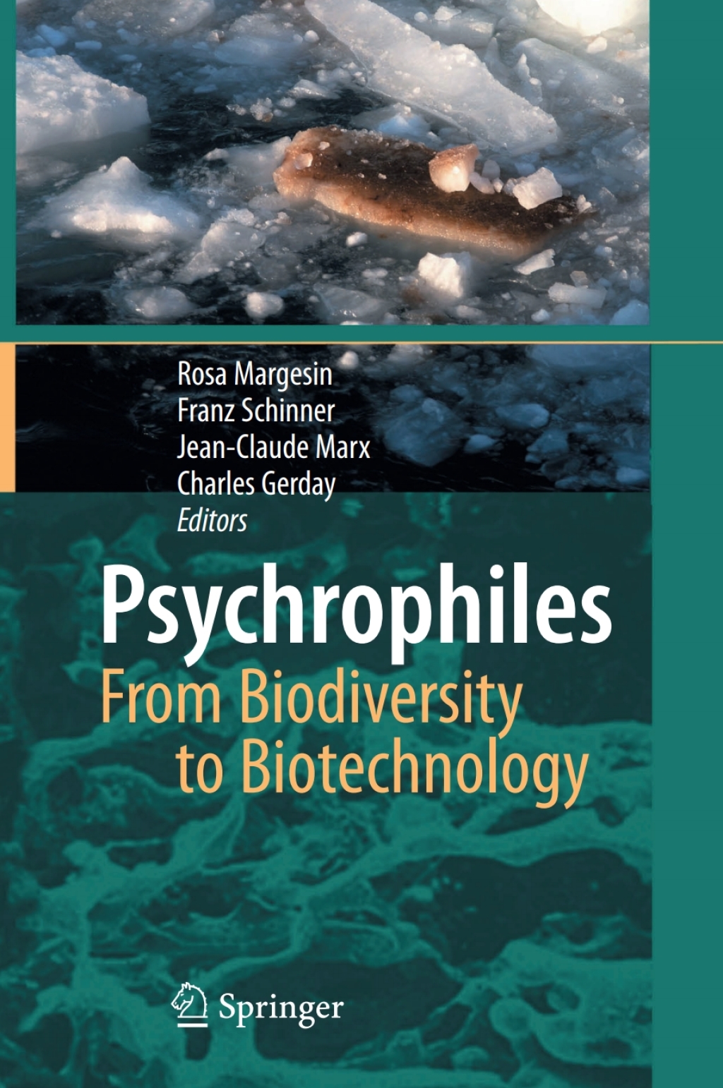 Psychrophiles: From Biodiversity to Biotechnology 1st Edition â€“ PDF/EPUB Version Downloadable