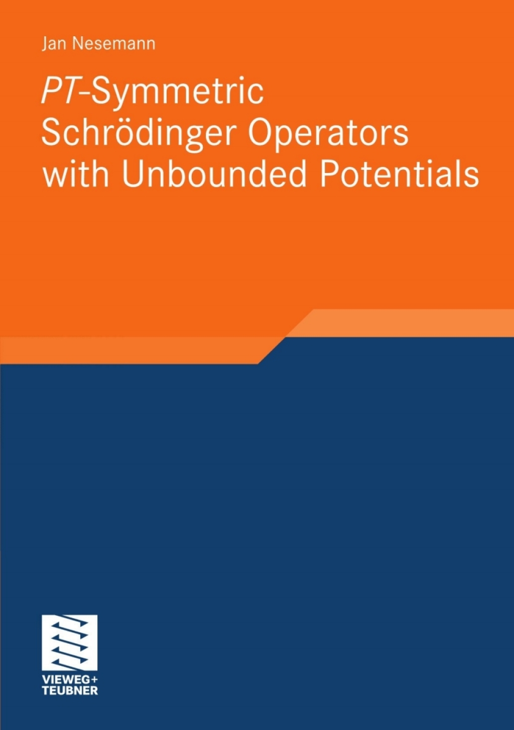 PT-Symmetric SchrÃ¶dinger Operators with Unbounded Potentials  â€“ PDF/EPUB Version Downloadable