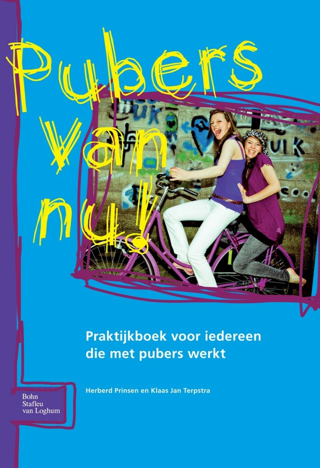 Pubers van Nu! Praktijkboek voor iedereen die met pubers werkt  â€“ PDF/EPUB Version Downloadable