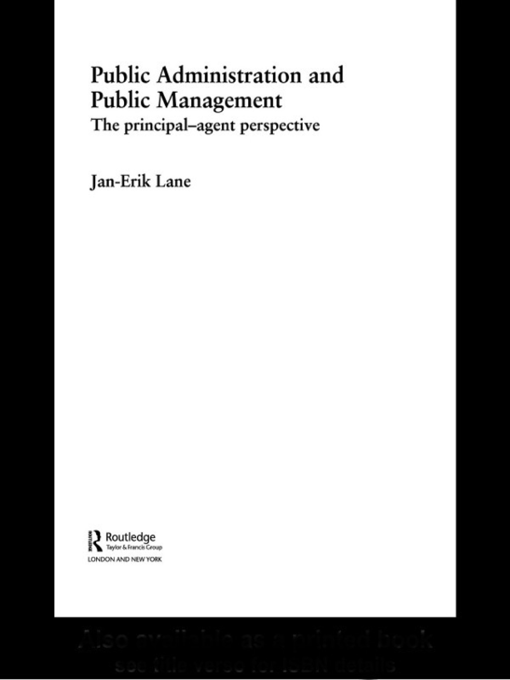 Public Administration & Public Management The Principal-Agent Perspective 1st Edition â€“ PDF/EPUB Version Downloadable