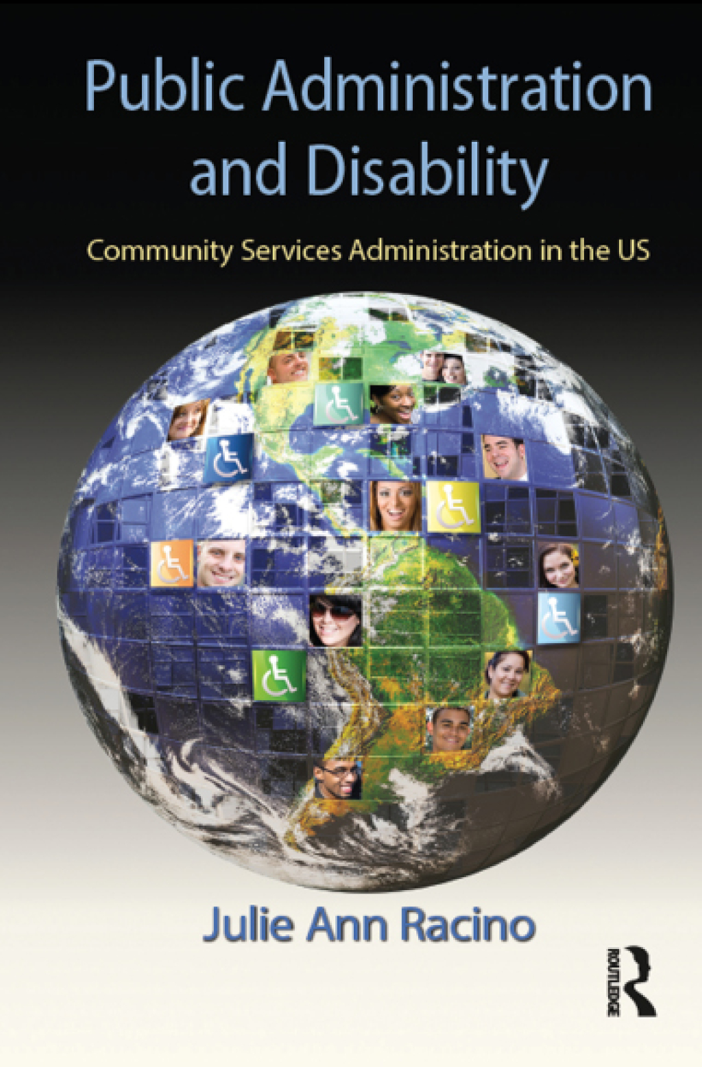 Public Administration and Disability Community Services Administration in the US 1st Edition â€“ PDF/EPUB Version Downloadable