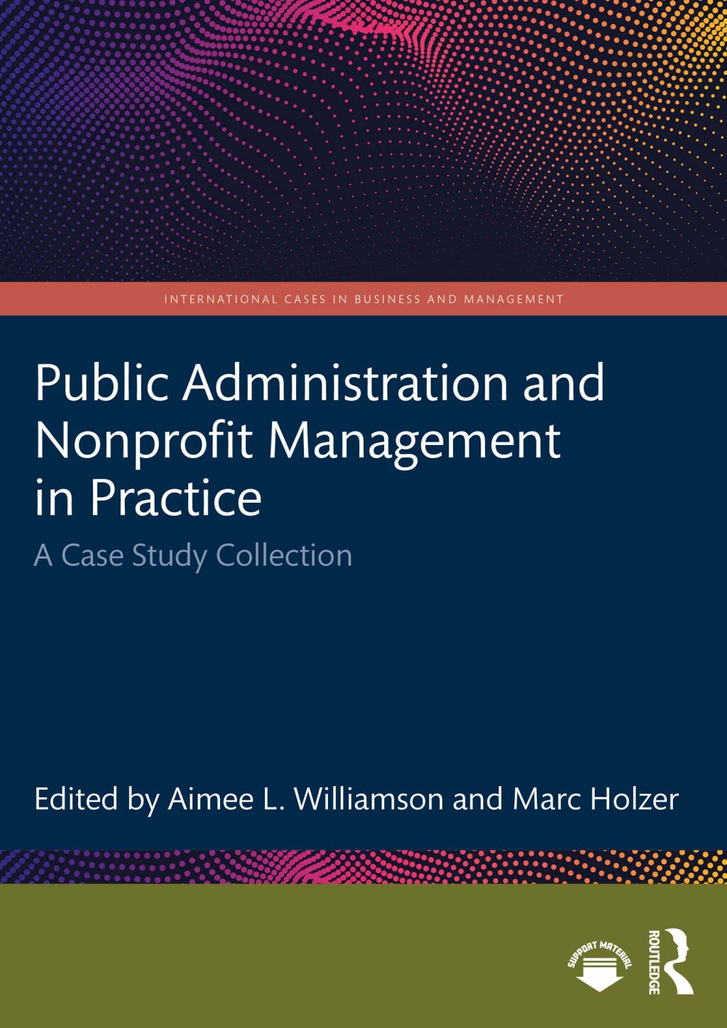 Public Administration and Nonprofit Management in Practice A Case Study Collection 1st Edition â€“ PDF/EPUB Version Downloadable