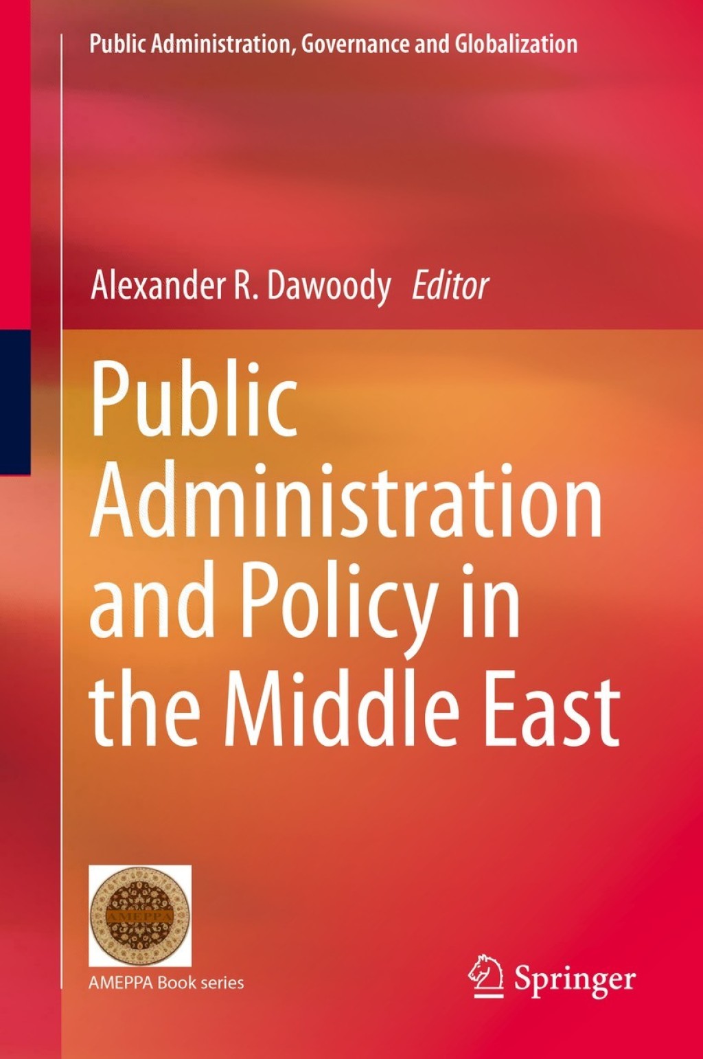 Public Administration and Policy in the Middle East  â€“ PDF/EPUB Version Downloadable