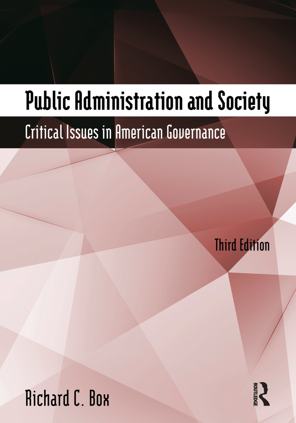 Public Administration and Society Critical Issues in American Governance 3rd Edition â€“ PDF/EPUB Version Downloadable