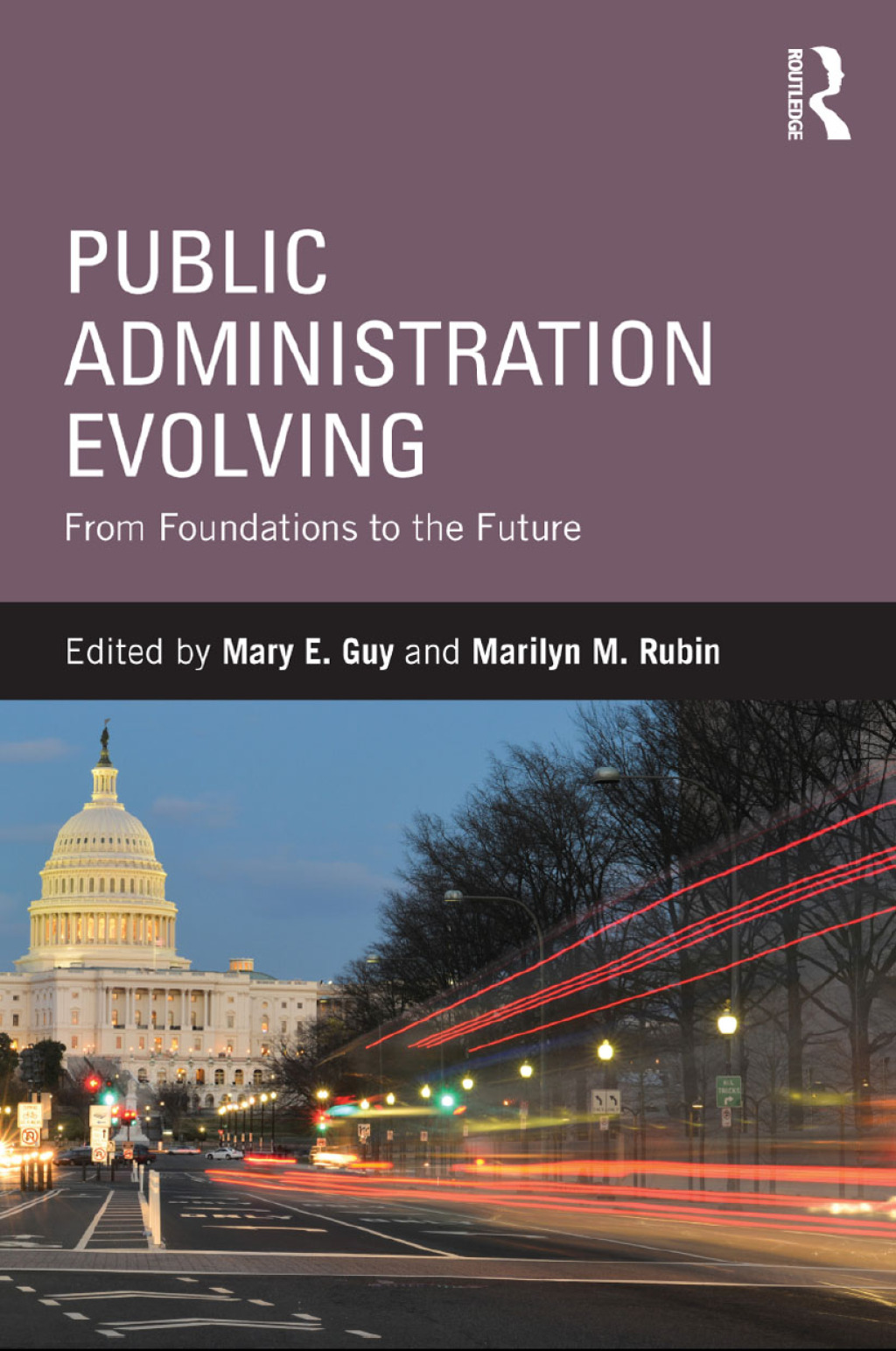 Public Administration Evolving From Foundations to the Future 1st Edition â€“ PDF/EPUB Version Downloadable