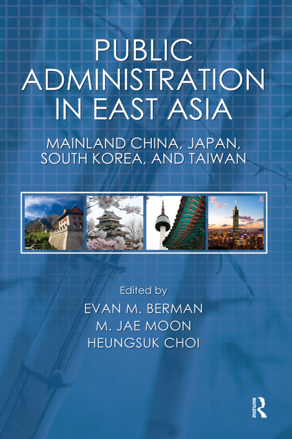 Public Administration in East Asia Mainland China, Japan, South Korea, Taiwan 1st Edition â€“ PDF/EPUB Version Downloadable