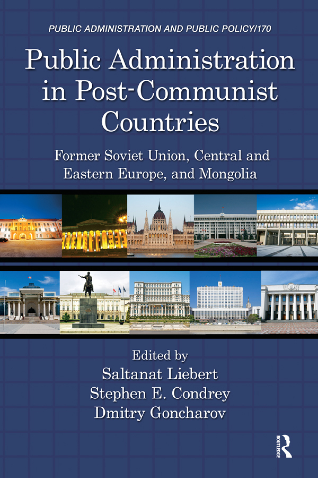 Public Administration in Post-Communist Countries Former Soviet Union, Central and Eastern Europe, and Mongolia 1st Edition â€“ PDF/EPUB Version Downloadable