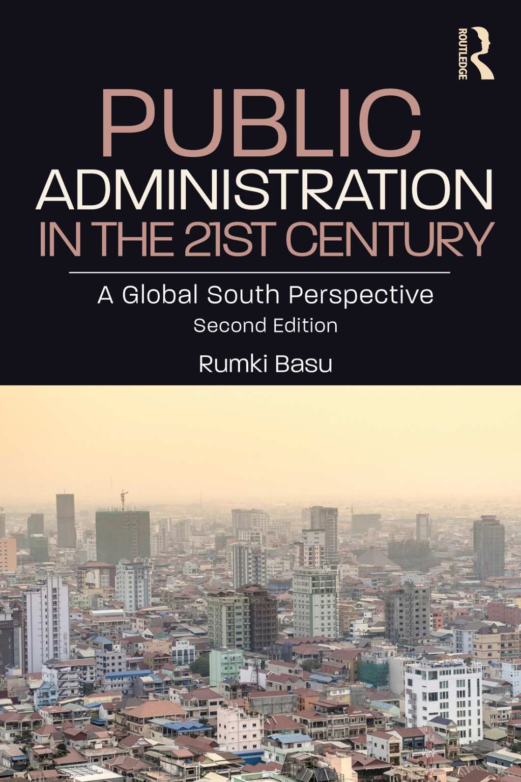 Public Administration in the 21st Century A Global South Perspective 2nd Edition â€“ PDF/EPUB Version Downloadable