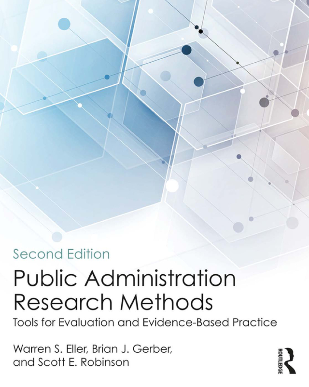 Public Administration Research Methods Tools for Evaluation and Evidence-Based Practice 2nd Edition â€“ PDF/EPUB Version Downloadable