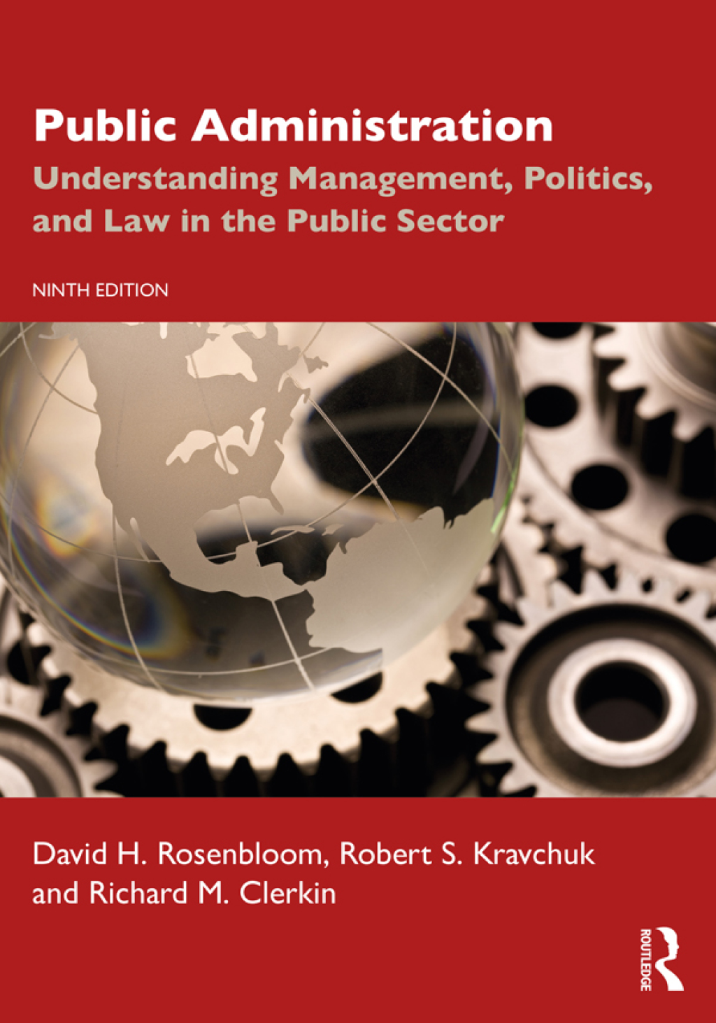 Public Administration Understanding Management, Politics, and Law in the Public Sector 9th Edition â€“ PDF/EPUB Version Downloadable