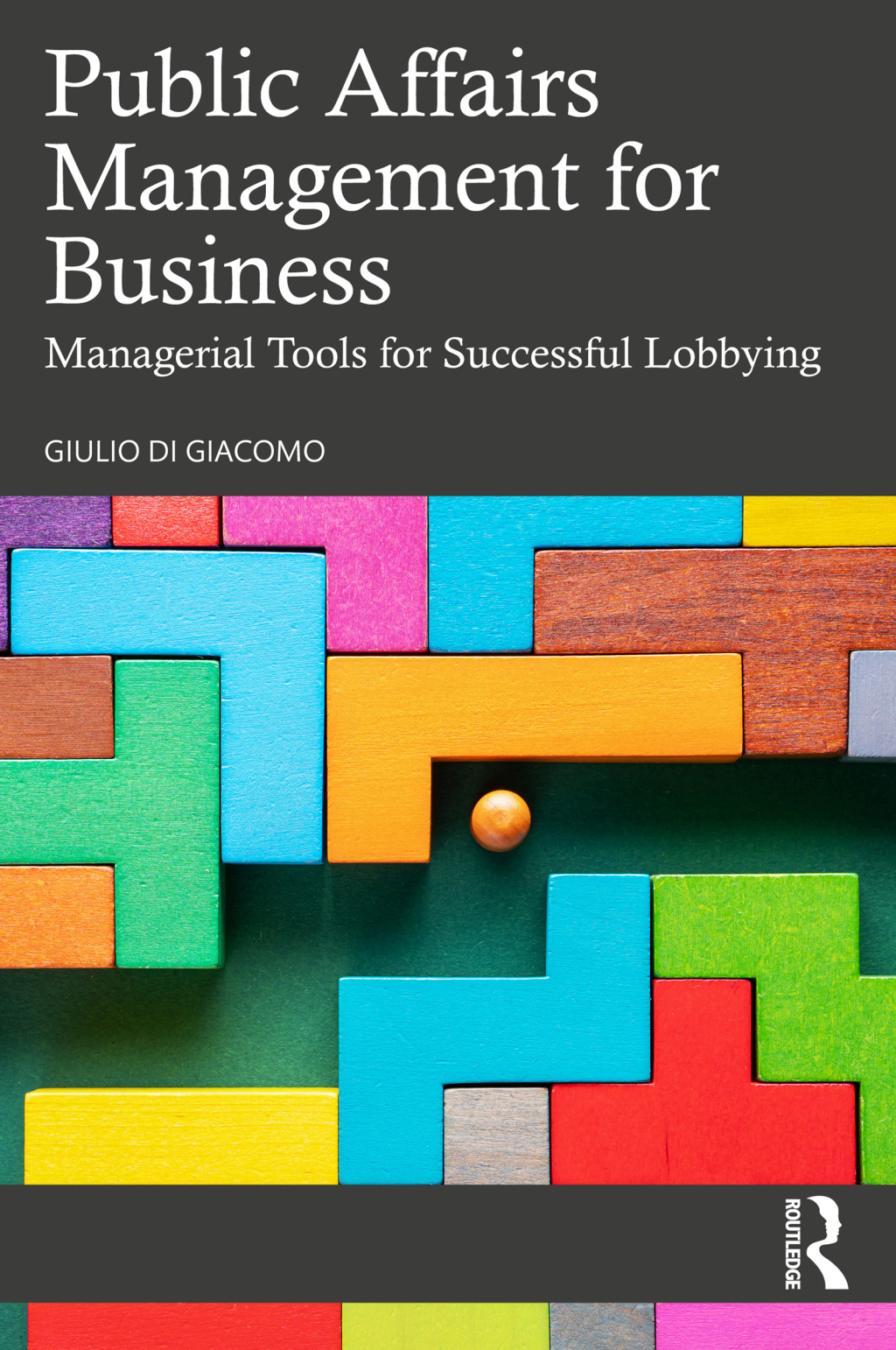 Public Affairs Management for Business Managerial Tools for Successful Lobbying 1st Edition â€“ PDF/EPUB Version Downloadable
