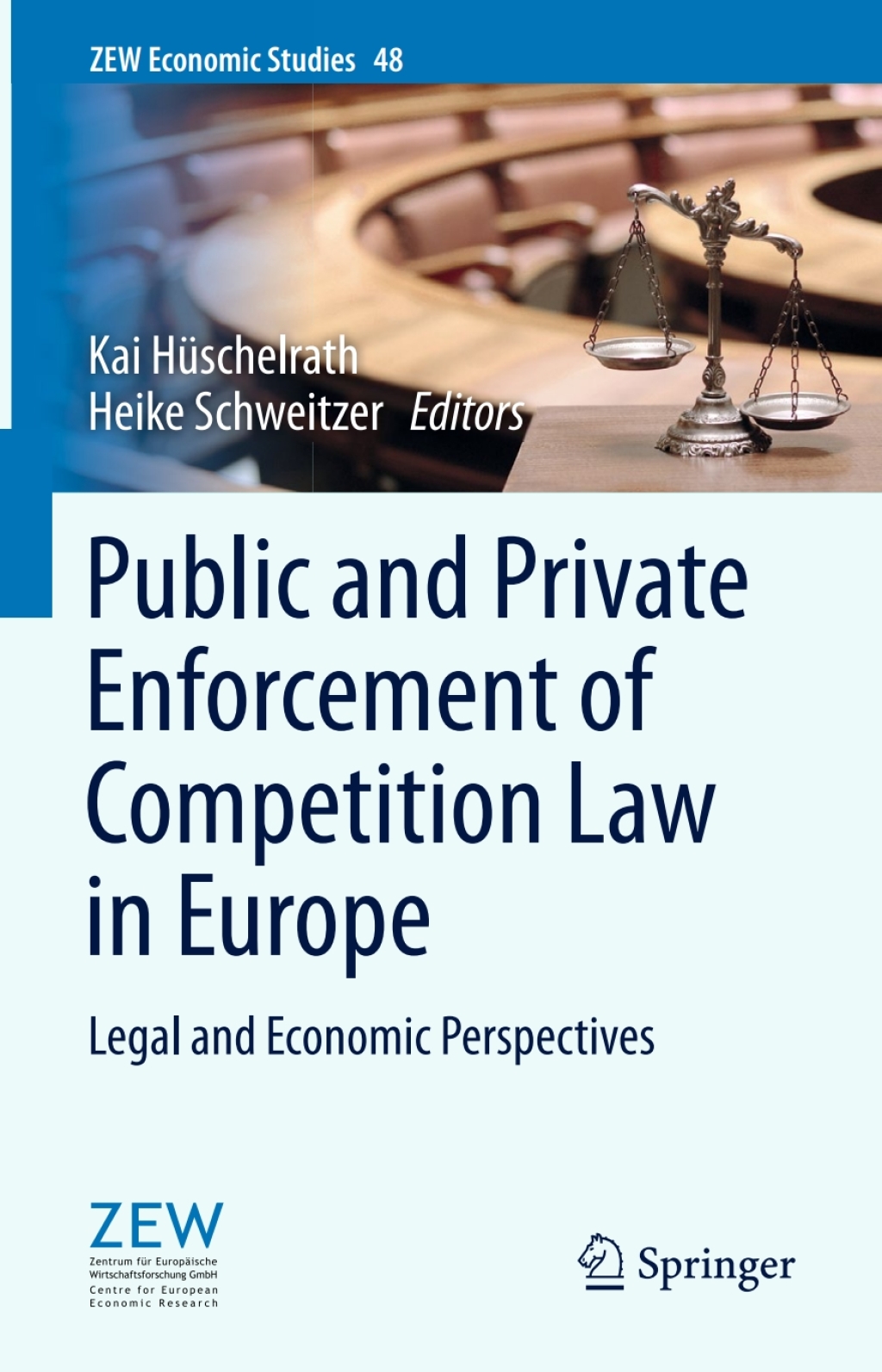 Public and Private Enforcement of Competition Law in Europe Legal and Economic Perspectives  â€“ PDF/EPUB Version Downloadable