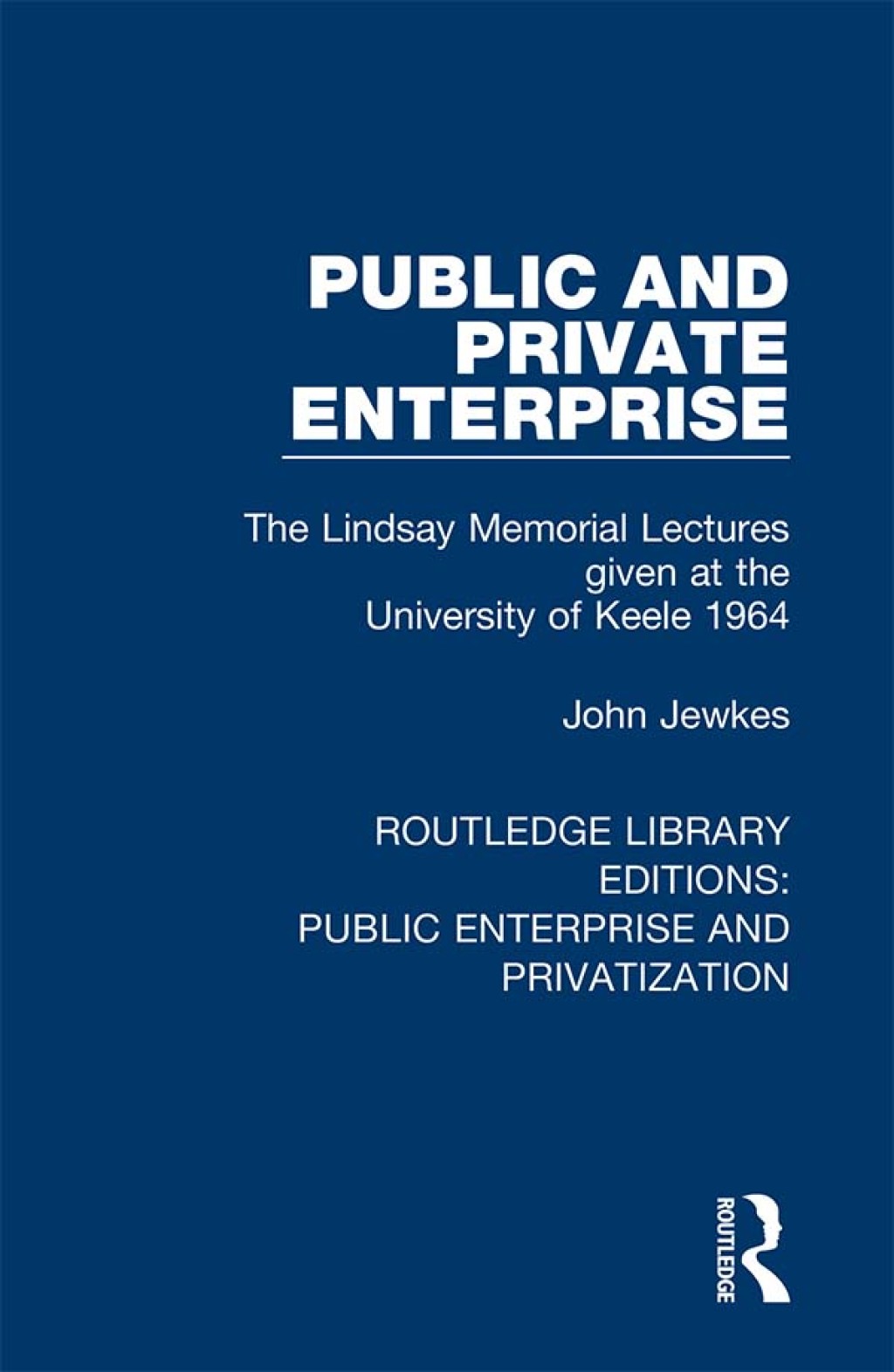 Public and Private Enterprise The Lindsay Memorial Lectures given at the University of Keele 1964 1st Edition â€“ PDF/EPUB Version Downloadable
