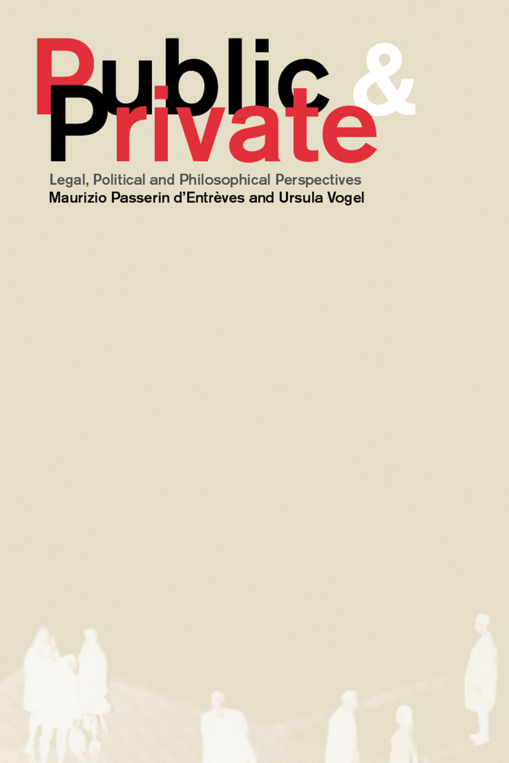 Public and Private Legal, Political and Philosophical Perspectives 1st Edition â€“ PDF/EPUB Version Downloadable