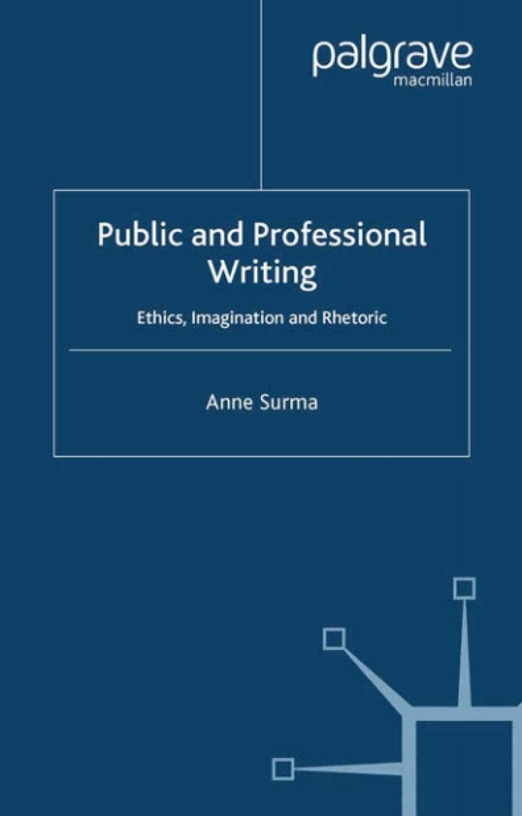 Public and Professional Writing Ethics, Imagination and Rhetoric  â€“ PDF/EPUB Version Downloadable
