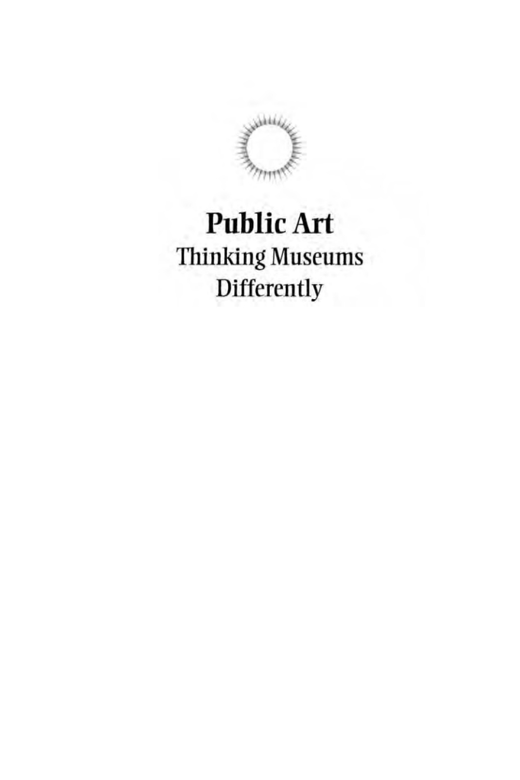 Public Art Thinking Museums Differently 1st Edition â€“ PDF/EPUB Version Downloadable