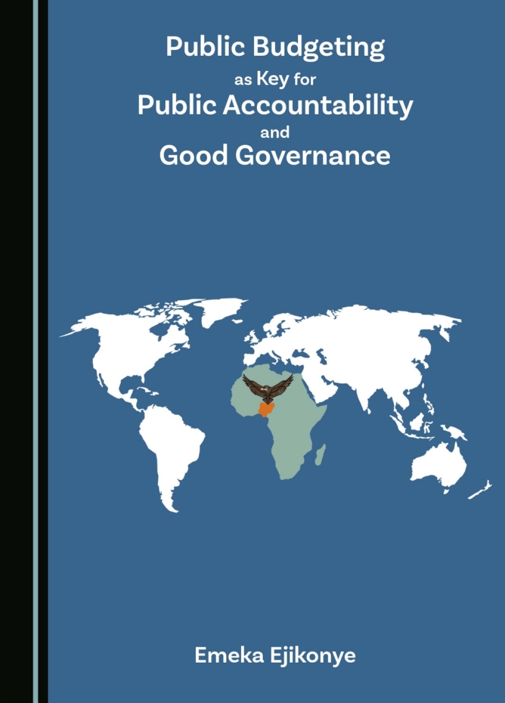 Public Budgeting as Key for Public Accountability and Good Governance 1st Edition â€“ PDF/EPUB Version Downloadable