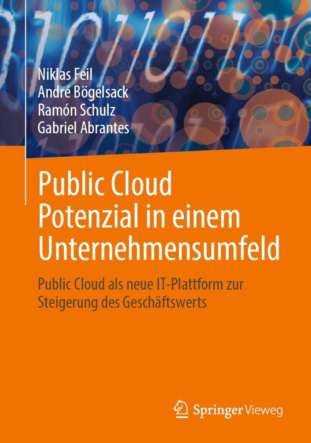 Public Cloud Potenzial in einem Unternehmensumfeld Public Cloud als neue IT-Plattform zur Steigerung des GeschÃ¤ftswerts  â€“ PDF/EPUB Version Downloadable