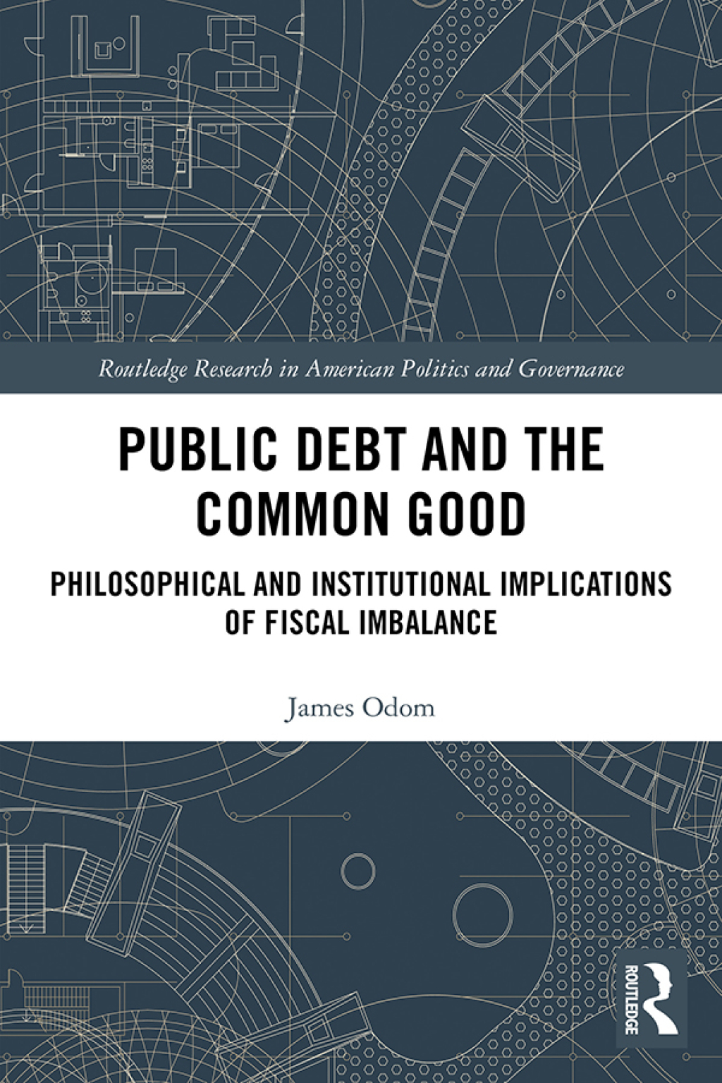 Public Debt and the Common Good Philosophical and Institutional Implications of Fiscal Imbalance 1st Edition â€“ PDF/EPUB Version Downloadable