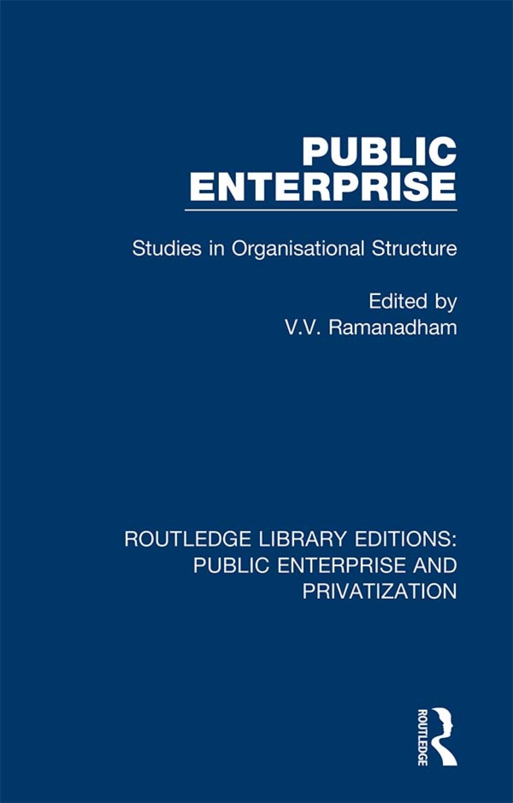 Public Enterprise Studies in Organisational Structure 1st Edition â€“ PDF/EPUB Version Downloadable