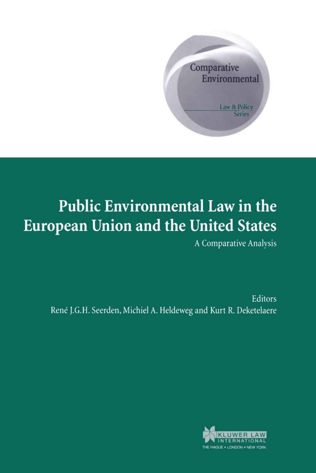 Public Environmental Law in the European Union and the United States A Comparative Analysis 1st Edition â€“ PDF/EPUB Version Downloadable