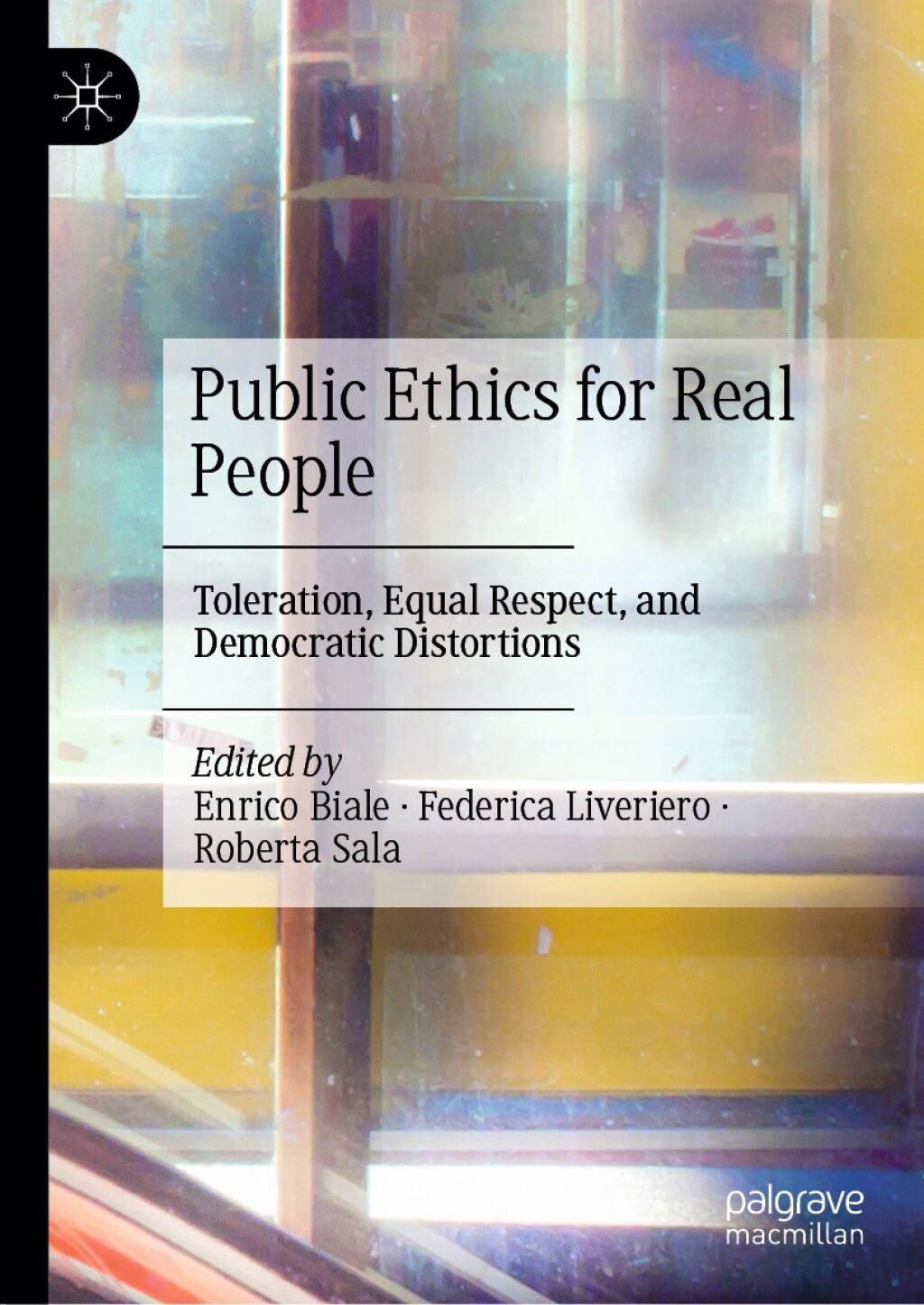 Public Ethics for Real People Toleration, Equal Respect, and Democratic Distortions  â€“ PDF/EPUB Version Downloadable