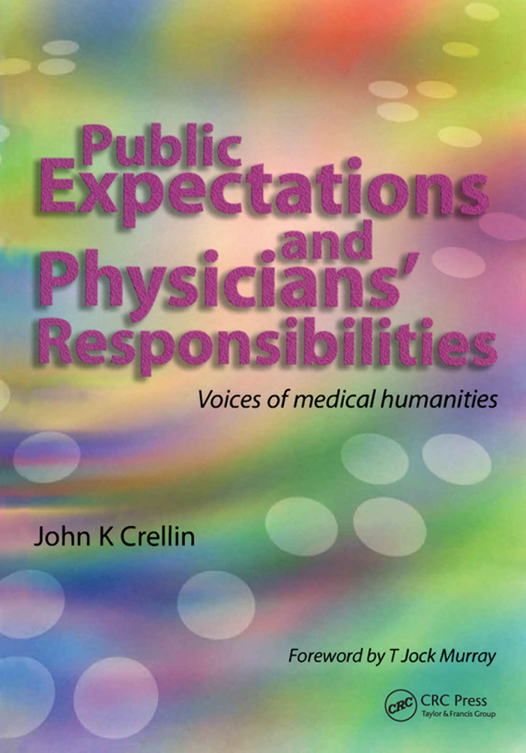 Public Expectations and Physicians' Responsibilities Voices of Medical Humanities 1st Edition â€“ PDF/EPUB Version Downloadable